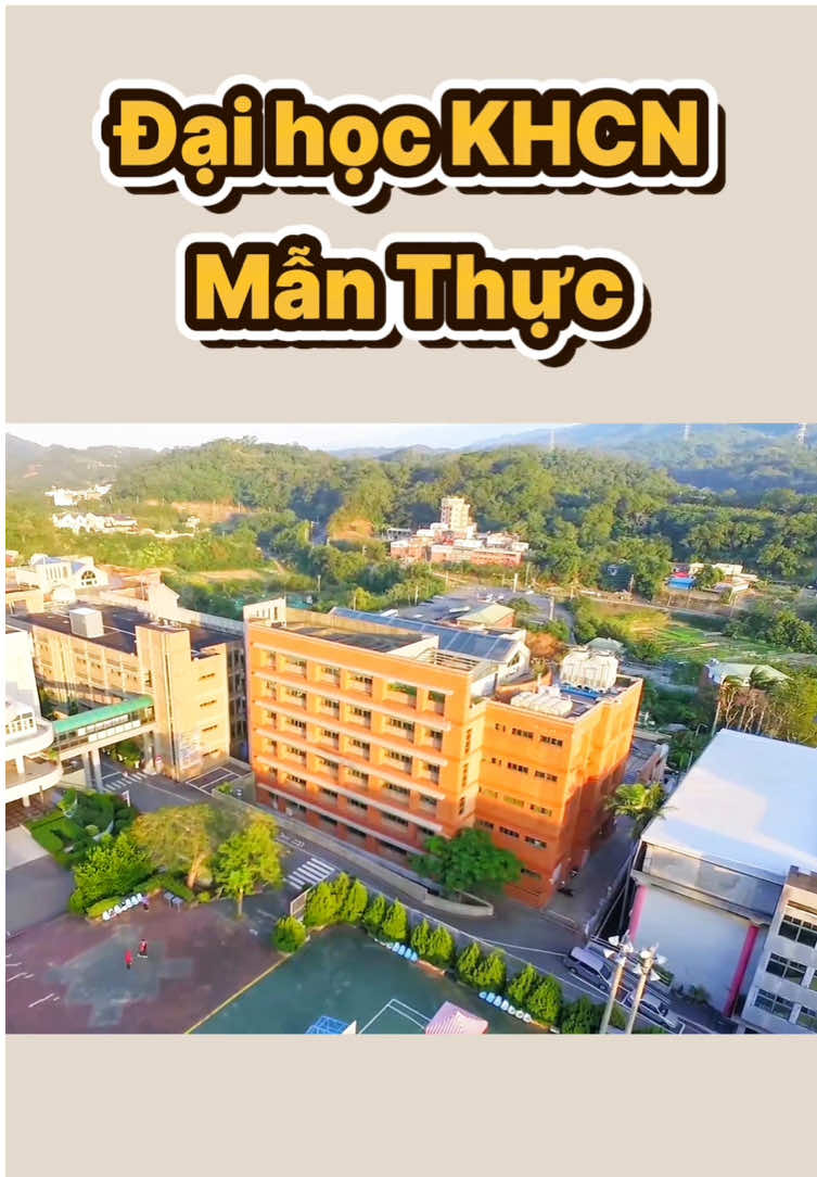 Khám phá đại học Mẫn Thực cùng Halo ngay thôi 😊#haloduhoc #duhocdailoan #reviewtruongdaicunghalo #daihocmanthuc 