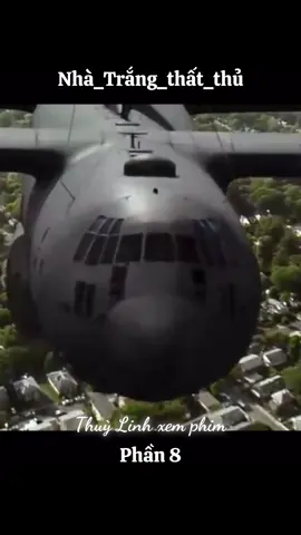 Phần 8: Nhà_Trắng_thất_thủ (Thuyết minh) #xuhuong #reviewphim #reviewphimhay #phimhay #phimhaymoingay #phimhanhdong #phimmoi #movie #movies #moviescene