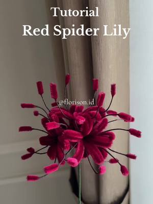 Bunga yang ternyata punya cerita dibalik namanya.. #redspiderlily #fuzzywireflowers #higanbana #tutorial #handcrafted 