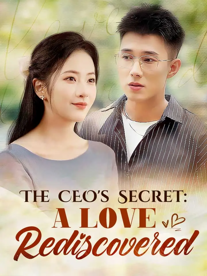 full to homepage-【The CEO's Secret A Love Rediscovered】 #MoboReels #shortsvideos #shorts #ShortDrama #shortsdrama #shortfilm #chinesedrama #fyp