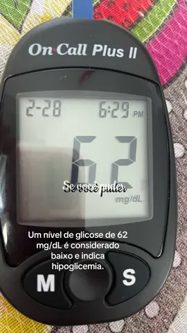 Um nível de glicose de 62 mg/dL é considerado baixo e indica hipoglicemia.  Sou eu de novo Deus. #CapCutMotivacional #hopoglicemia #sorocity #vaiprofycaramba #socorrodeus #foryourpage #🌛رمضان #foryourpage #sovaiprofy 
