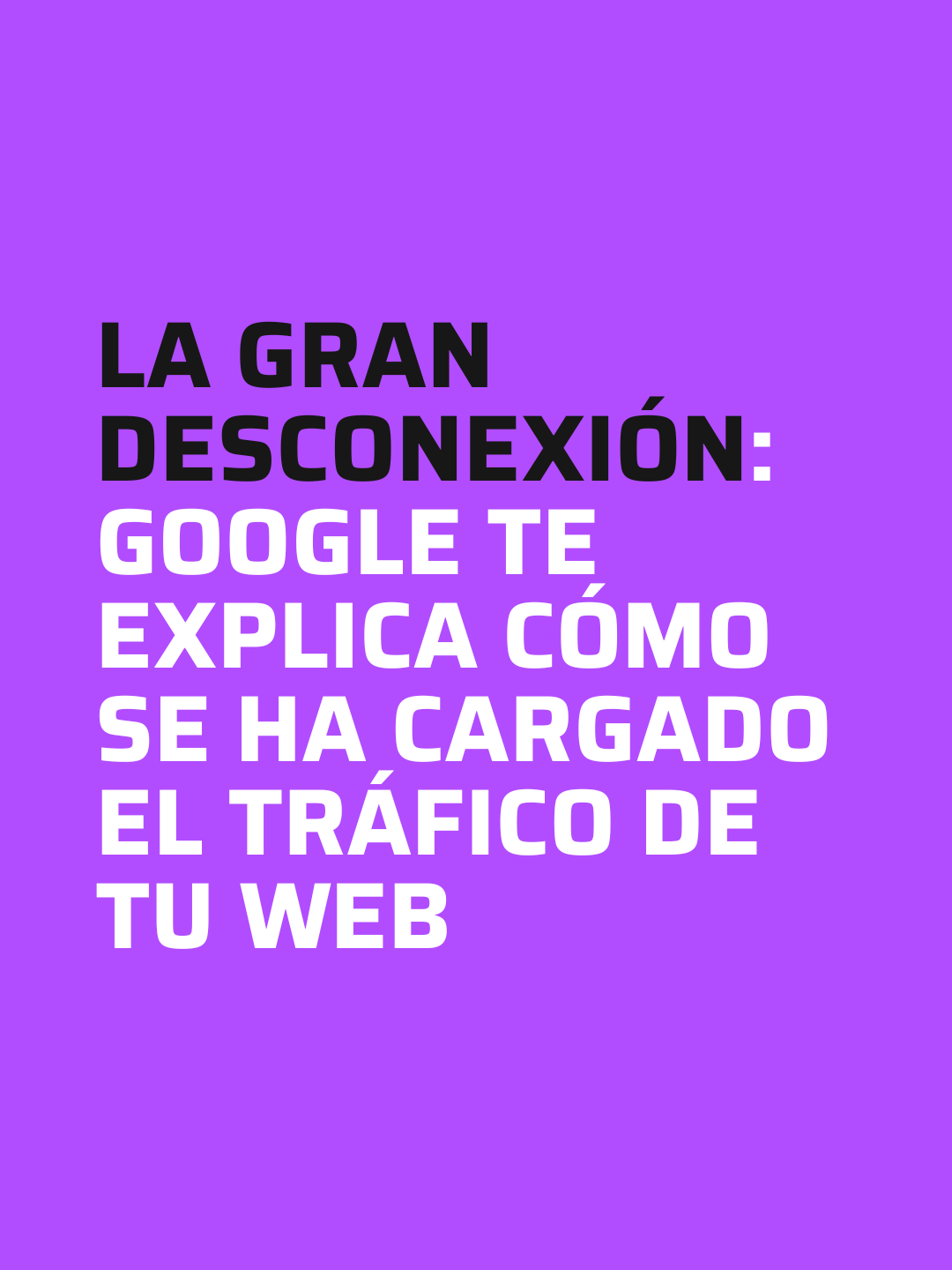 La Gran Desconexión: Google te explica cómo se ha cargado el tráfico de tu web 👇🏼 ¿Has notado que tu web recibe muchas impresiones, pero nadie hace clic? No es tu imaginación. Google está detrás de un fenómeno que puede hundir tu negocio. Estamos hablando de 