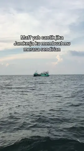 Tapi percaya lah semua sedang ku usahakan🫥 #pelautmuda #pelautpunyacerita #fyp #pelaut 