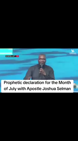 Prophetic declaration for the Month of July with Apostle Joshua Selman #apostlejoshuaselman #apostlejoshuaselmannimak #koinoniaglobal #koinoniaabuja #koinoniaeni #fyp #kenya #viral #tik_tok #jesusislord #africa #Jesuschrist 