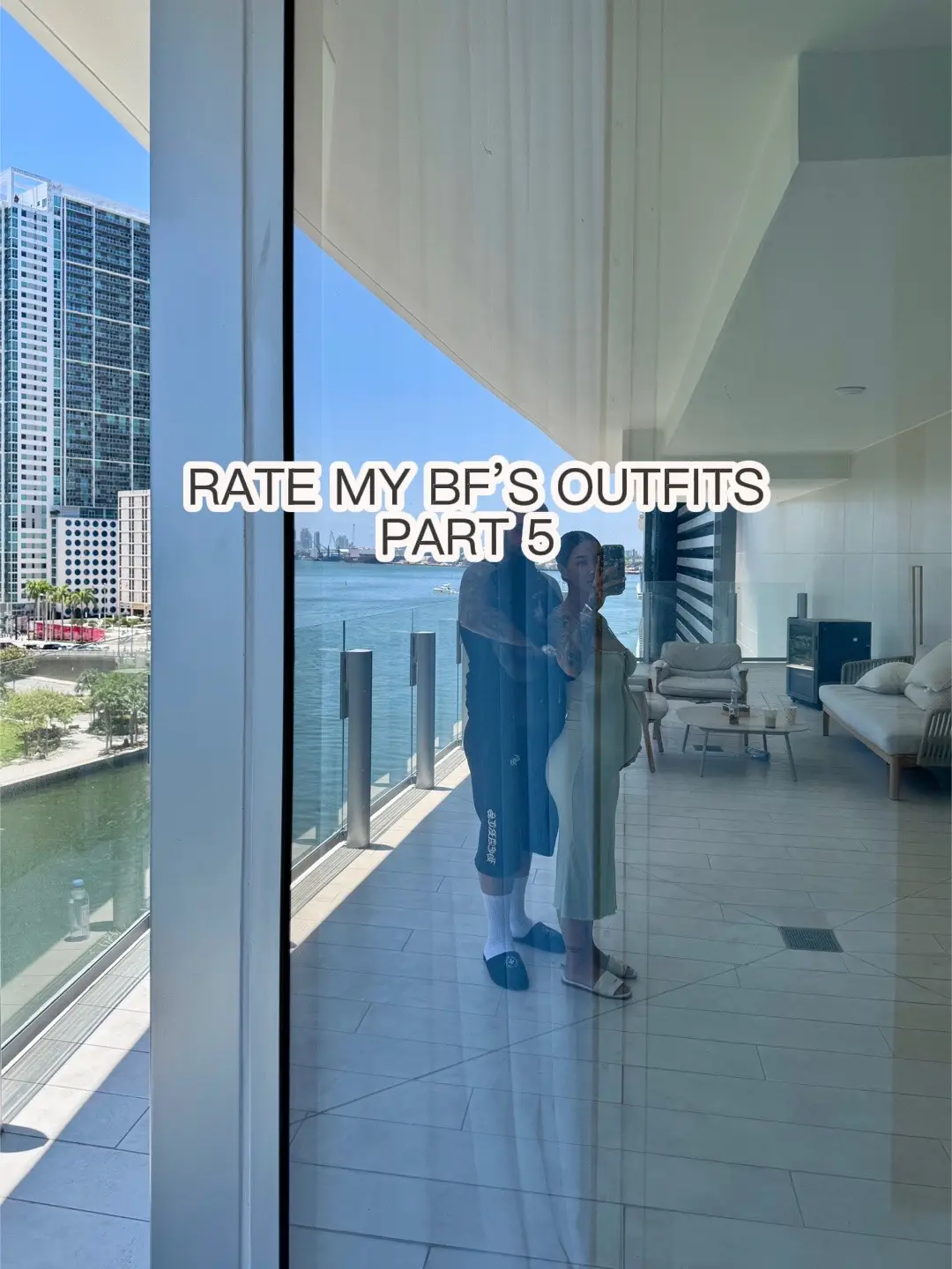 Another series of ‘rating my boyfriends’s outfits’ 