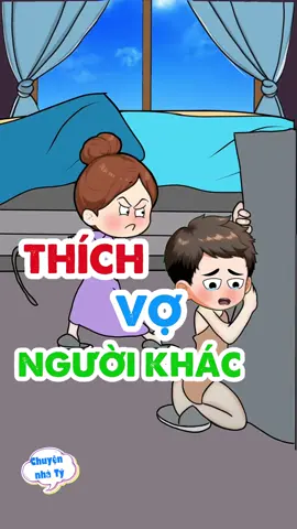 😅Thích vk người ta và cái kết ! #funnyvideos #chuyennhaty 