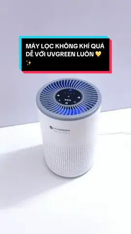 Hướng Dẫn Sử Dụng Máy Lọc Không Khí UVGREEN 💛✨ #tiktok #tiktokshop #uvgreen #uvgreenvietnam #chamsocsuckhoegiadinh #maylockhongkhi #ka350 #viral 