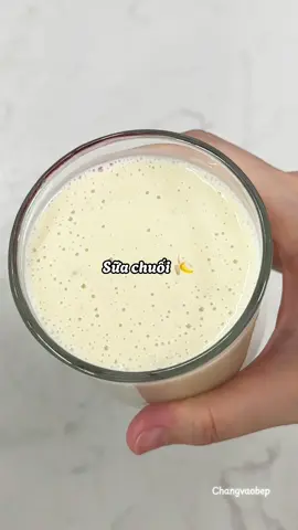 Cùng tui làm sữa chuối nha 🍌 #xh #viral #chuối #sữa #healthy #tiktok 
