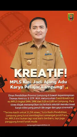 Event Kreatif MPLS Lampung Gaet Perhatian Pelajar Bandar Lampung, Suara Kita – Kegiatan Masa Pengenalan Lingkungan Sekolah (MPLS) tahun ini tampil berbeda. Melalui ajang bertajuk Event Kreatif Video MPLS, ratusan pelajar dari tingkat SMA, SMK, dan SLB se-Provinsi Lampung berlomba menampilkan karya video paling kreatif. Event ini digagas oleh Bang Thomas, salah satu penggerak pendidikan kreatif di Lampung. Dalam unggahan terbarunya, ia menyampaikan terima kasih atas antusiasme publik yang mencapai 11.500 penonton. > “Terima kasih untuk 11,5 K. Kali ini kita adakan event kreatif video MPLS tingkat SMA SMK SLB se-Provinsi Lampung,” tulisnya dalam keterangan video. Kegiatan ini bertujuan untuk memacu kreativitas pelajar sekaligus memperkenalkan lingkungan sekolah dengan cara yang menyenangkan dan relevan dengan zaman digital. Dalam video yang viral itu, tampak peserta menggunakan alat stabilizer dan pengambilan gambar sinematik yang menunjukkan profesionalisme para siswa dalam produksi konten. Event ini diharapkan menjadi wadah ekspresi baru bagi siswa dan membuka ruang kompetisi sehat antarsekolah di Provinsi Lampung. #SMA #SMK #lampung #lampungviral #fyp #disdiklampung #thomasamirico #bandarlampung #beritalampung #beritaviral #lampungmaju 