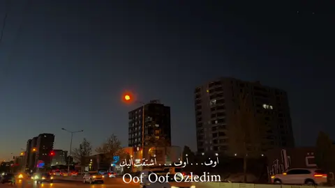 أوفأوف أشتقت أليك Oof Oof Ozledim#اغاني_تركية_مترجمة #fyp #music #foryou #song #slowedsongs #تصميم #تصوير 