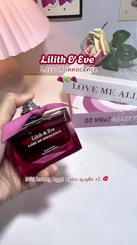 Nước hoa lilith & Eve bản đặt biệt mùi hương nó thơm nó sang #nuochoanu  #lilithandeve #nuochoachinhhang 