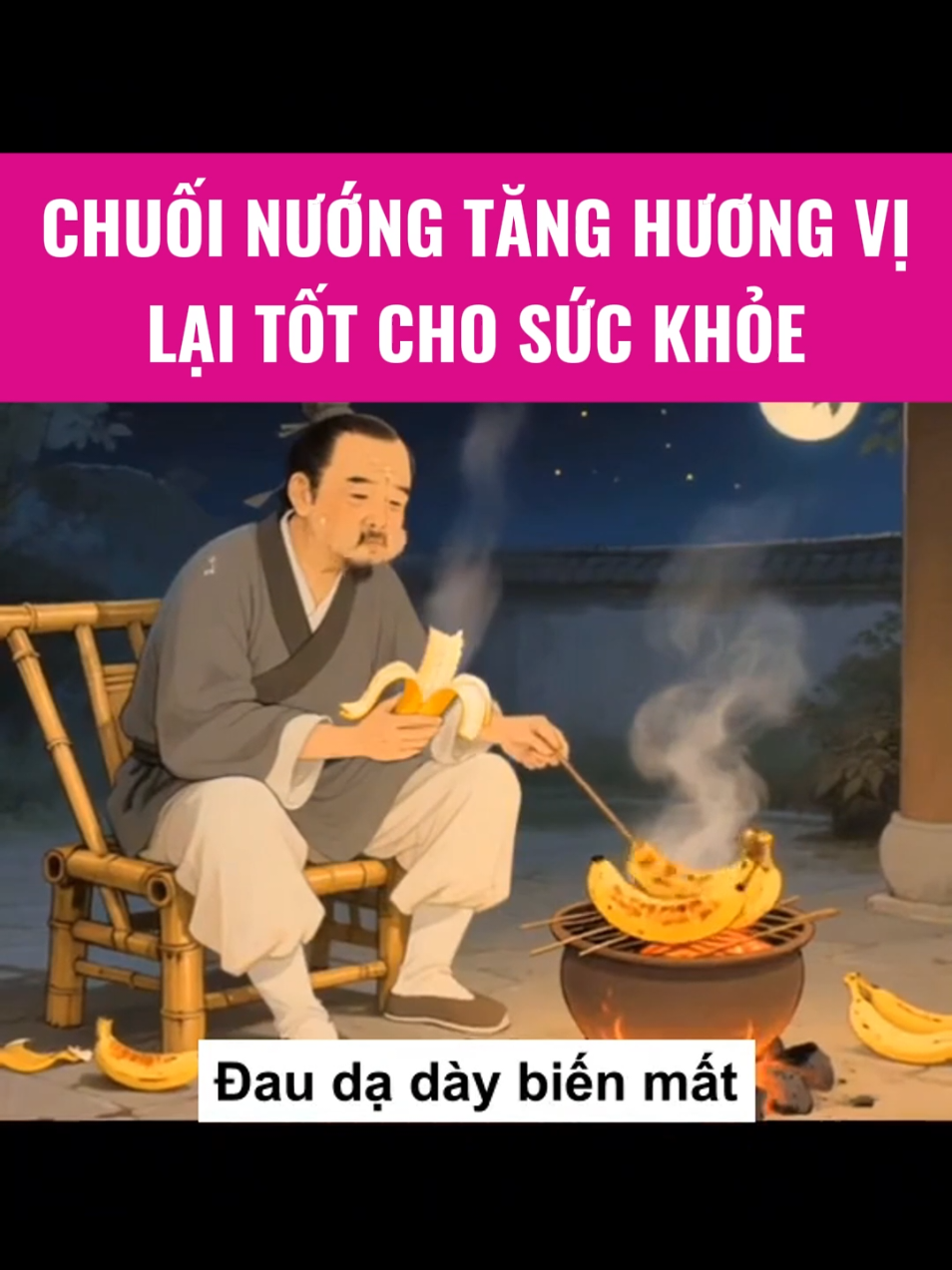 Bạn đã ăn chuối nướng chưa? #anuonglanhmanh #thaoduocquanhta 