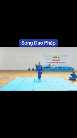 Song Dao Pháp -tập huấn bồi dưỡng chuyên môn Vovinam khu vực Đông Nam bộ 202 ##taphuanchuyenmon2025##vovinamphuocthienhiephuoc##yenvivo💞💞💞##vovinam##vovinamviệtvõđạo##vovinamhiephuoc