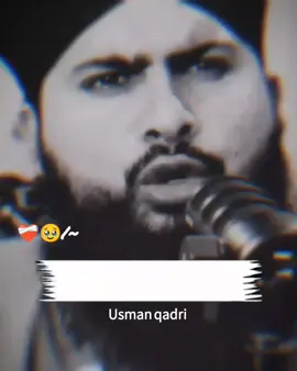 ❤️‍🩹🥹#foryou #foryoupage #foryoupageofficially #dontunderreviewmyvideo #usmanislamqadri #loveyouallfriend #trending