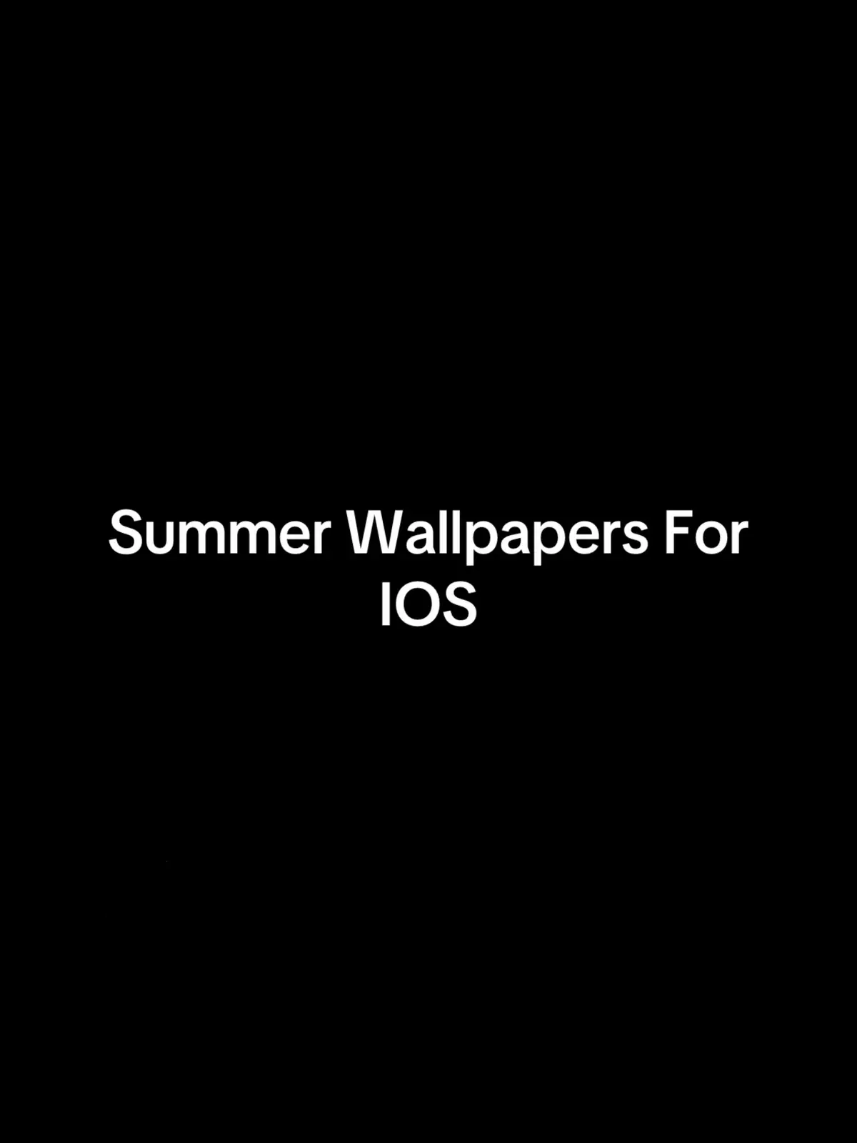 Summer Wallpapers For IOS  #wallpaper #wallpapers #aesthetic #aesthetics #summervibes #Summer #summertime 