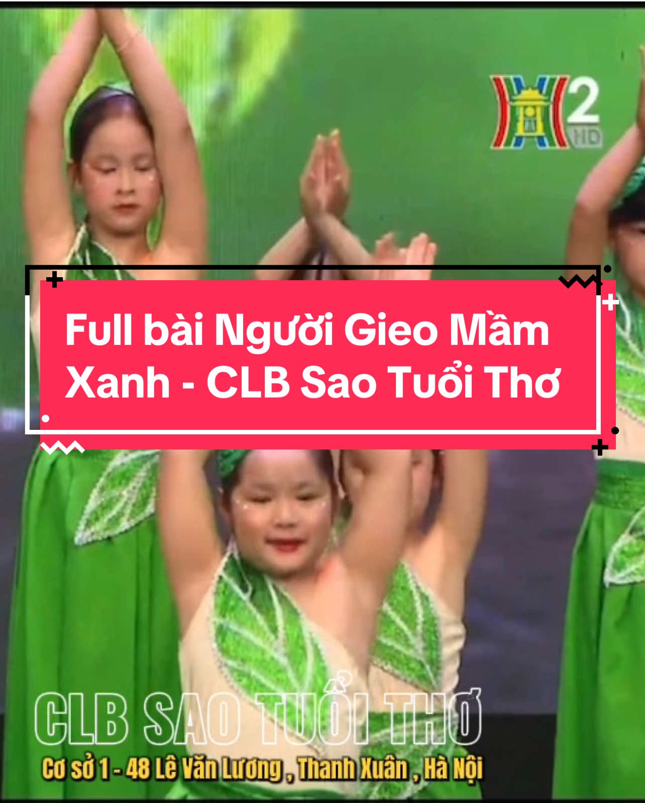 Full bài Người Gieo Mầm Xanh - CLB Sao Tuổi Thơ #clbsaotuoitho #saotuoitho #muathieunhi #muahetuoitho #nguoigieomamxanh #hanhtrinhcuala 