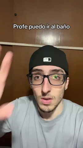 Profe puedo ir al baño 🤨 #foryoupage #fyp #parati #paratiiiiiiiiiiiiiiiiiiiiiiiiiiiiiii #video #viral