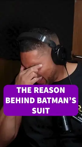 Why does batman wear a dark suit