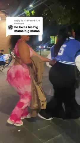 Replying to @*.✯✿Feny✿✯.* he luhh his big mama big mama 🎶🎶