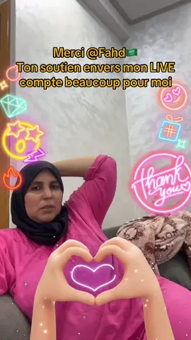 Fahd🇸🇦, merci pour ton incroyable soutien dans mon LIVE ! Je vais continuer à créer du contenu LIVE intéressant !@Fahd🇸🇦 #tiktoklive #livehighlights #livegift #handheart #bouquet 