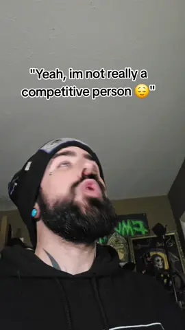im...a lil competitive.. #real #funny #truth #lol #competition #relatable 
