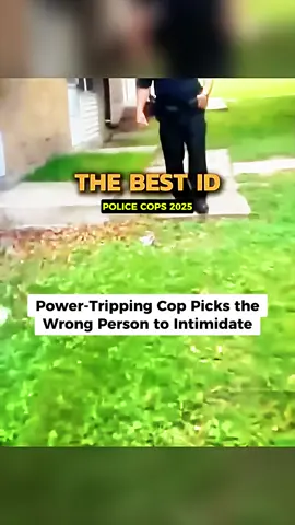Power-Tripping Cop Picks the Wrong Person to Intimidate #cops #copsoftiktok #copstiktok #foryour #fyp