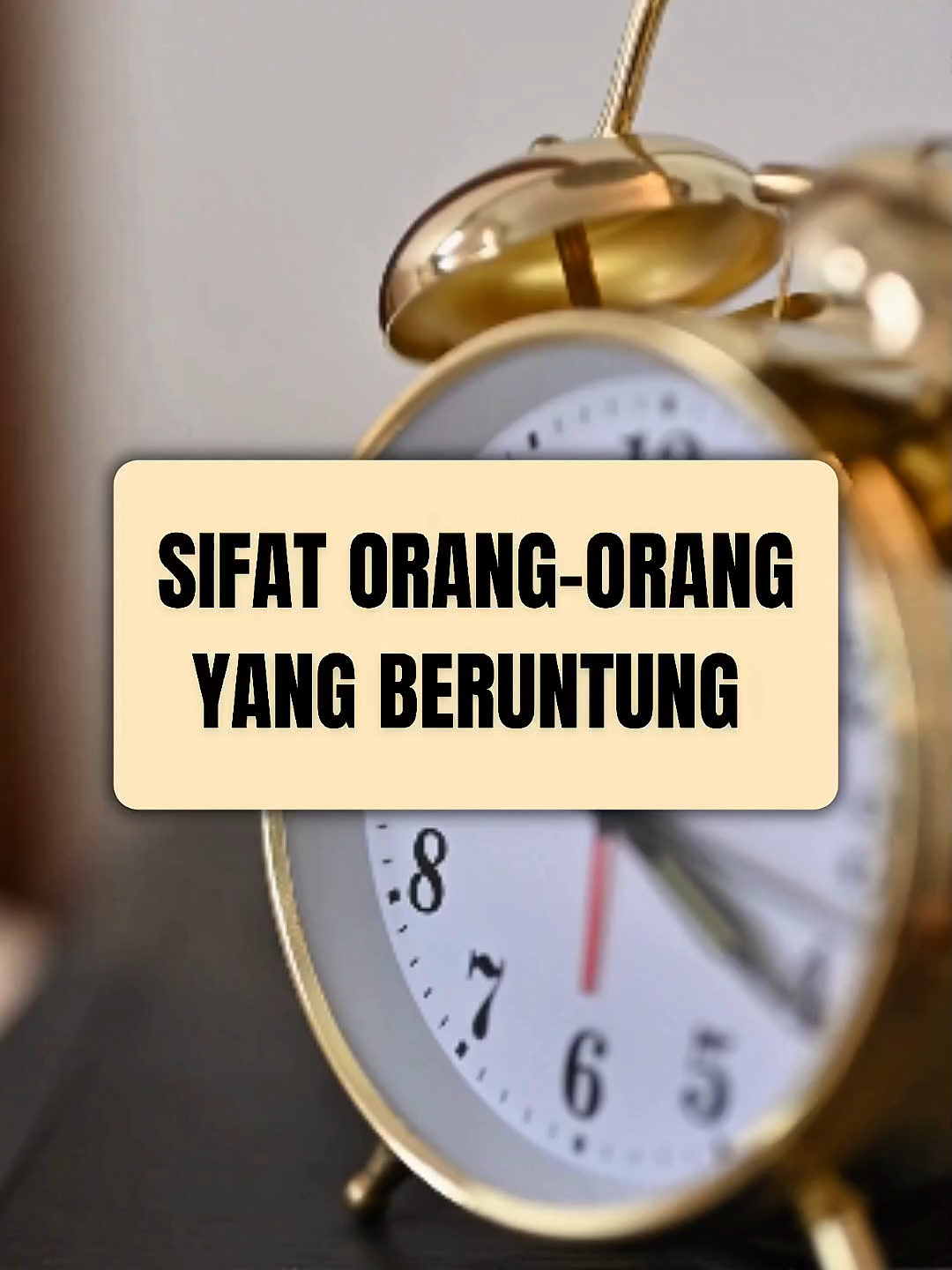 SIFAT ORANG-ORANG YANG BERUNTUNG Allah berfirman, 