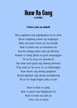 Ikaw Ra Gang Lyrics | DJ Rowel #fyp #lyrics #bisaya #djrowel 