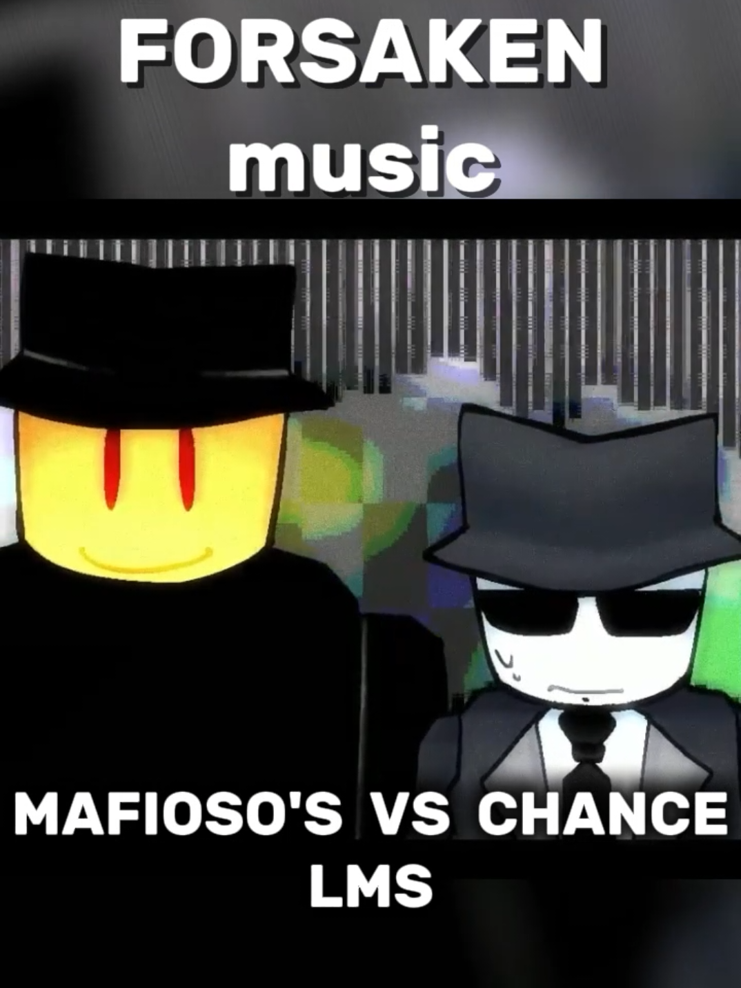 #CapCut #forsaken #roblox #forsakenmusic #lastmanstanding #lms #LMS #MAFIOSO #chance #mafioso #