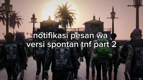 ada notifikasi pesan wa spontan tnf part 2 