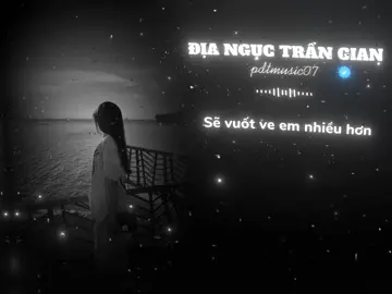 ĐỊA NGỤC TRẦN GIAN - THAZH X ĐÔNG REMIX #remix #lyricsvideo #chill #lyrics  #nhachaymoingay #nhactamtrang #fyp  #lyrics_songs #nhacchill #xuhuong #viral  #nhacchillphet #music #xuhuongtiktok #ctxhtiktok 