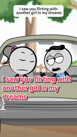 I saw you flirting with another girl in my dreams 😂😂😂🤣🤣😅🤭#funny #USA #Relationship 