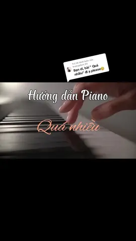Trả lời @tramyphan_85 #huongdanpiano #quanhieu #pianotutorial #piano #LearnOnTikTok