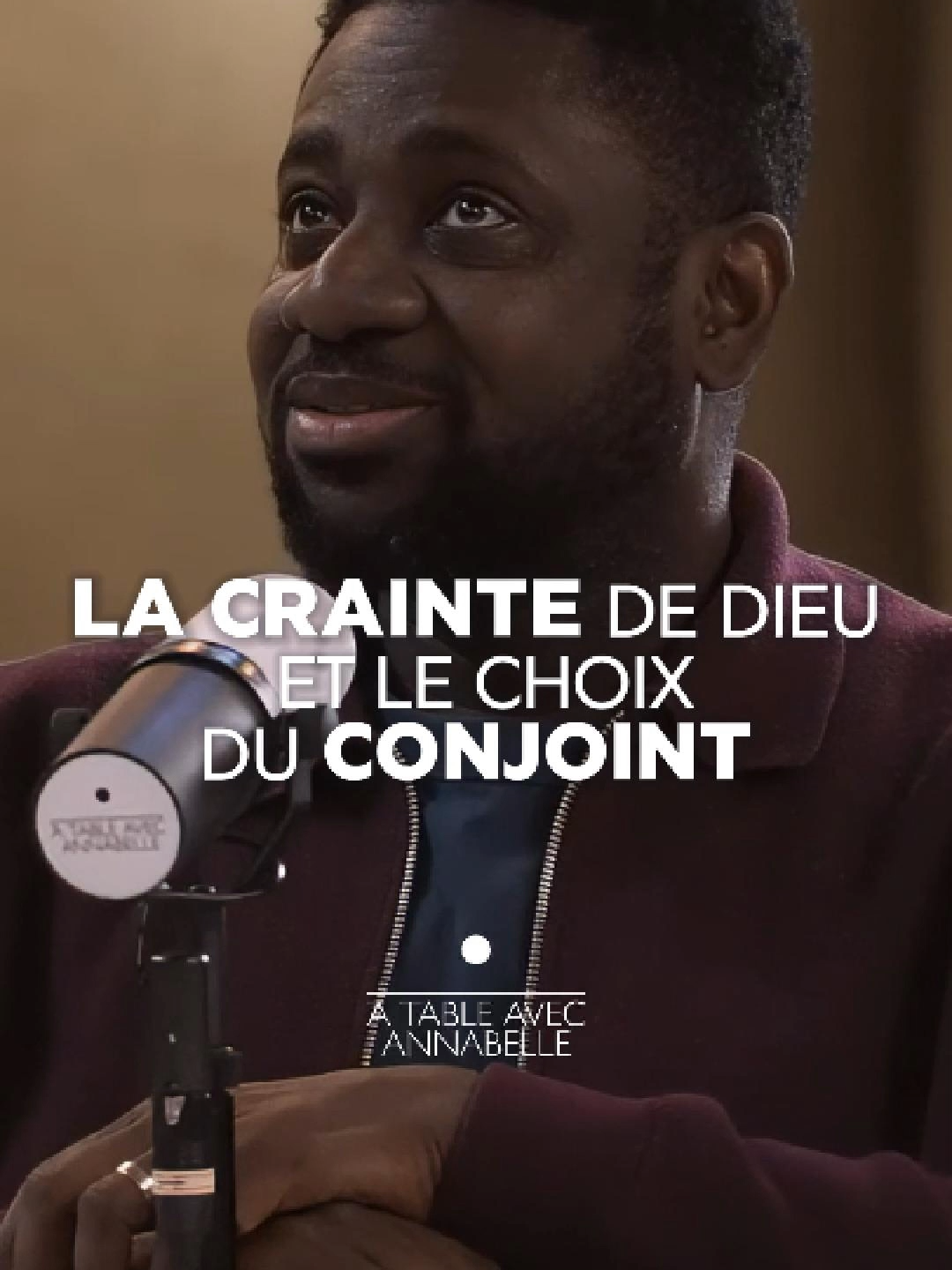 La crainte de Dieu et le choix du conjoint  ▶À table avec Annabelle : 