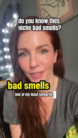 these are two of my least favorite smells. They are specific, but they are so gross. 