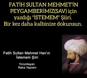 İşte Peygamber aşkı, işte Peygamber sevgisi. Biz bu İmparatorluğu, bu Fetihleri, bu Devleti; Allahı, Peygamberi, Dini, Kitabı söverek değil, 