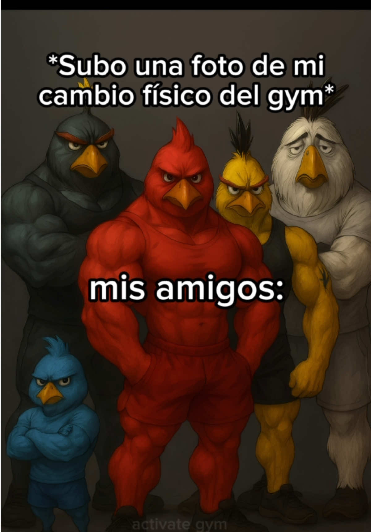 Mis amigos 💀 #gym #gimnasio #parati #feed #xyzbca #angrybirds #angry #birds 