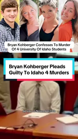 Bryan Kohberger Confesses To Murder of 4 University Of Idaho Students #truecrimestory #newsstory #bryankohberger #idaho4 #kayleegoncalves #maddiemogen #xanakernodle #ethanchapin 