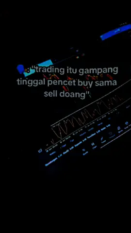 gak segampang itu om kuhh pemahaman nya yang bingung #foryou #fyp #masukberanda #kingmeikkotrader #tradermuda #suksesmuda #traderforex #CapCut 