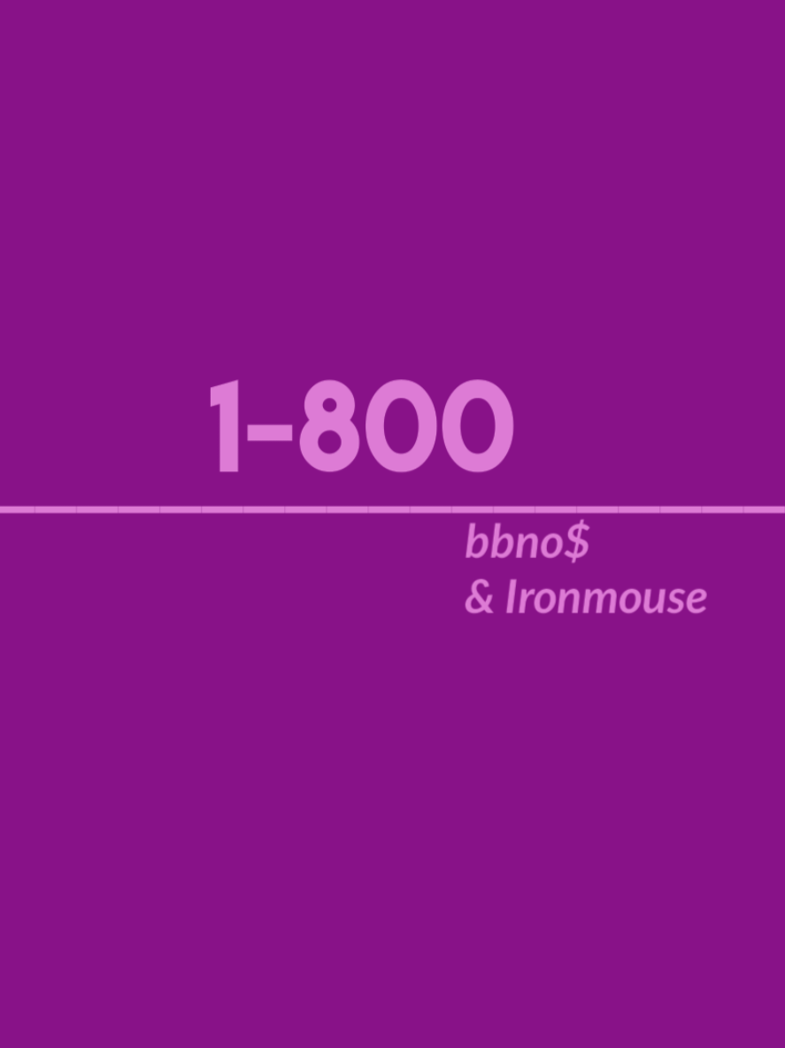 one, eight,zero,zerooo #1800 #bbno$ #ironmouse #song #recomendation #music #edit #fyp #audio 