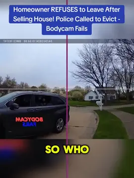 Homeowner REFUSES to Leave After Selling House! Police Called to Evict - Bodycam Fails #cops #copsoftiktok 