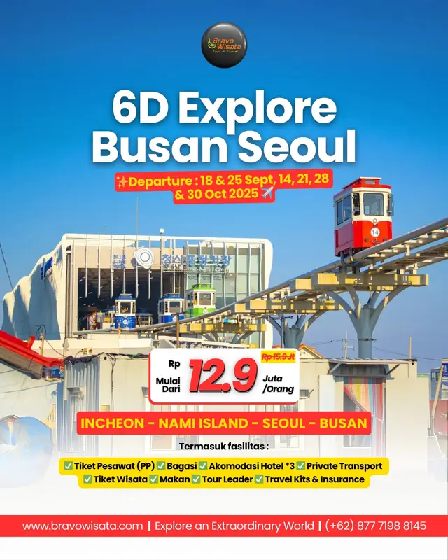 Waktunya kamu nikmati serunya musim gugur di Korea Selatan bareng Bravo Wisata! 🍁🎡 Dari jalan-jalan romantis di Nami Island, city tour seru di Seoul, sampai santai di pinggir pantai Haeundae Busan, semua lengkap dalam satu paket! 💸 Harga mulai dari Rp12,9 Juta/orang aja! (🔥 Harga normal Rp15,9 Juta!) 📍 Rute : Incheon – Nami Island – Seoul – Busan 📅 Keberangkatan: 18 & 25 Sept, 14, 21, 28 & 30 Okt 2025 ✅ Tiket pesawat PP ✅ Hotel bintang 3 ✅ Transportasi nyaman ✅ Makan, Tiket Wisata & Tour Leader 📲 Langsung booking sekarang via WA: +62 877 7198 8145 Atau chat langsung di DM sebelum kehabisan seat-nya! #liburankorea #tripkorea #bravowisata #tourkorea #koreaautumn #barengbravoaja #explorekorea 