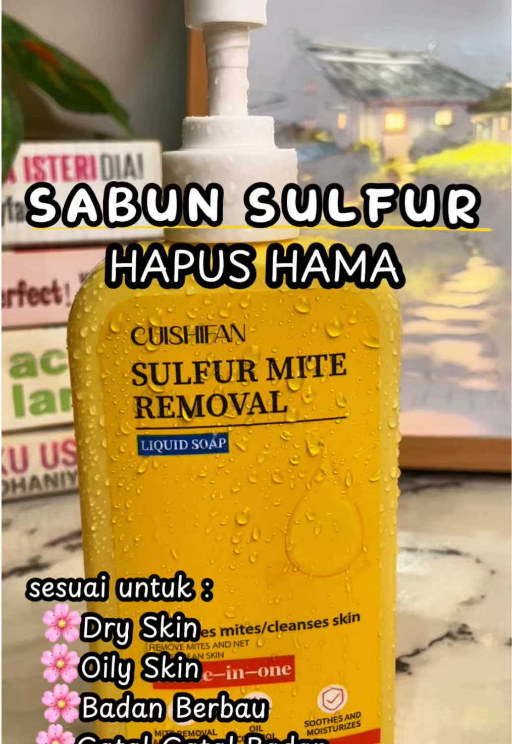 Kulit sensitif tapi risau guna sabun biasa?” Cuishifan Sulfur Soap diformulasi khas untuk: ✅ Bersih & lembut pada kulit ✅ Hapuskan hama yang jadi punca ruam ✅ Kurangkan gatal, radang & rasa tak selesa Ramai dah guna, kurang gatal selepas seminggu! #sulfursoap #cuishifan3in1 #mite #miterwmoval #liquidsoap #threeinone #CapCut 