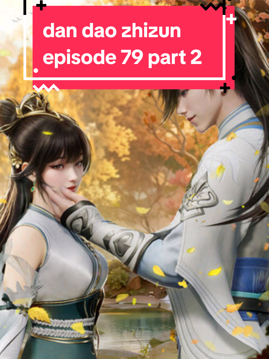 Membalas @erwin.duha12 bagian 158 part 2 alchemy Supreme #donghoa #dandaozhizun #donghua3d #anime3d #donghua_anime 