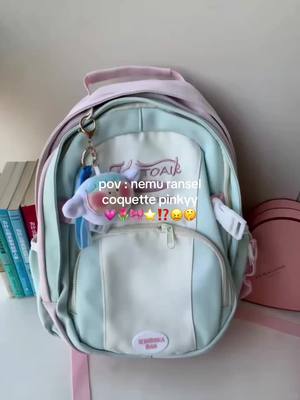 suka bgt warna nya ga gonjreng  😭🎀 #ranselsekolah #fyp #coquette #pinky 