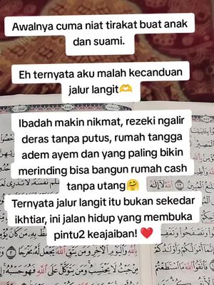 Jalur langit itu nyata, dan kalo kamu siap, kamu juga bisa berubah.. #jalurlangit #tirakatistri ##doaistrimenembuslangit #bukutirakatistri 