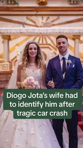 Diogo Jota’s wife had to identify him after tragic car crash #diogojota #liverpool #football 