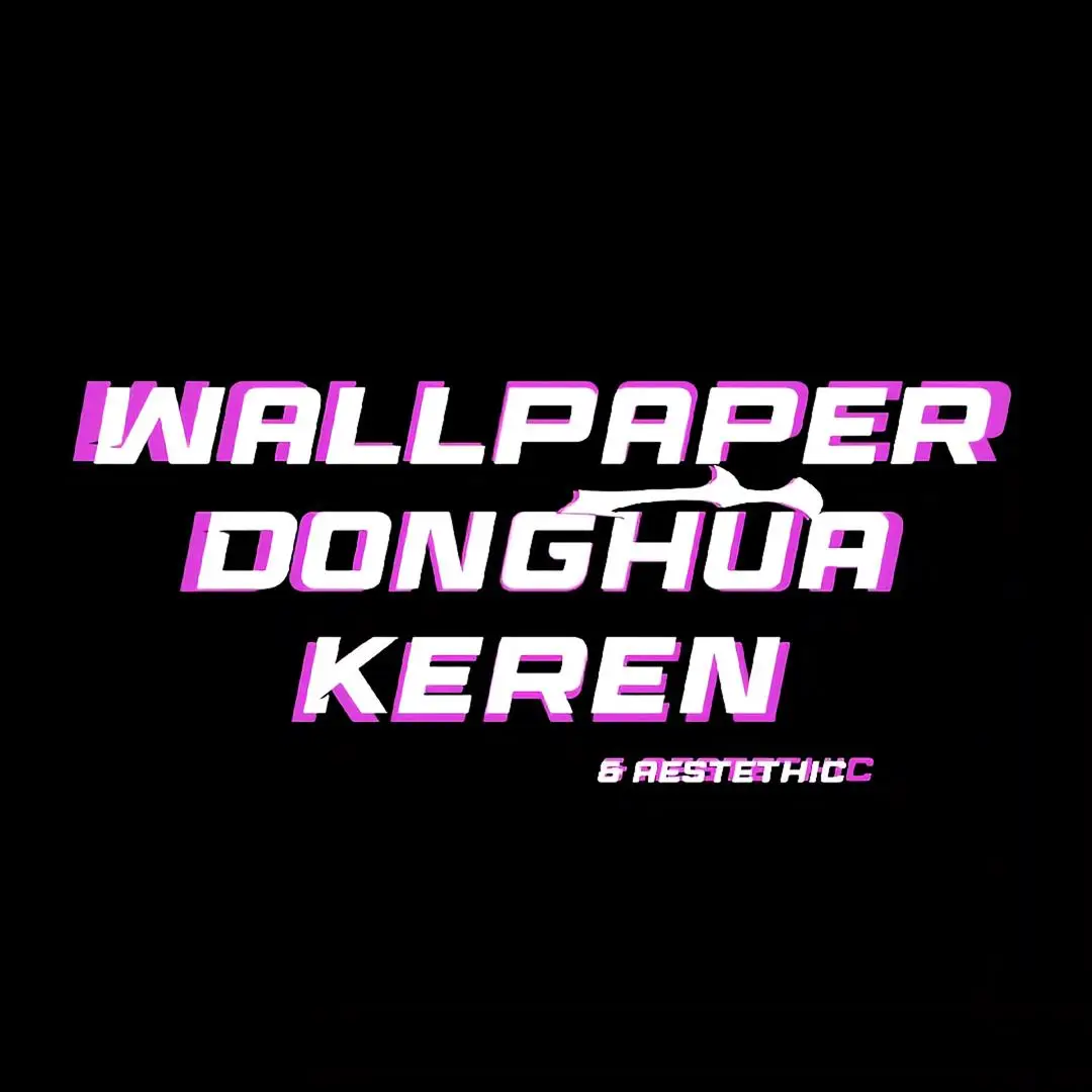 nih buat yg minta versi wang lin sama xiaofan terakhir bonus 😁 #fypp #wallpaper #donghua #fyplahanjir 