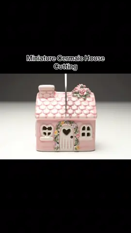 Miniature Ceramic House Cutting ASMR ❤️ #asmr #asmrai #fyp #capcut #relaxingvideos #cloudcutting #foryou #asmrvideo #glassfruit #slicingasmr 