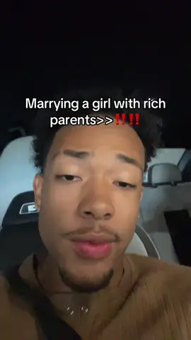 Marry a girl with rich parents 